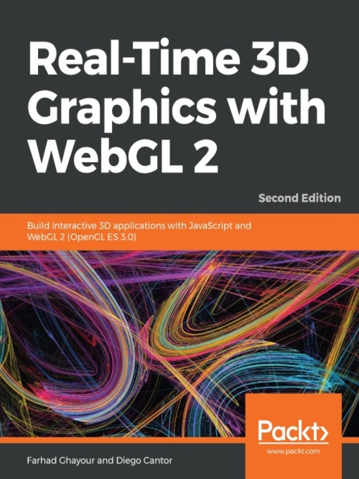 Title details for Real-Time 3D Graphics with WebGL 2 by Farhad Ghayour - Available